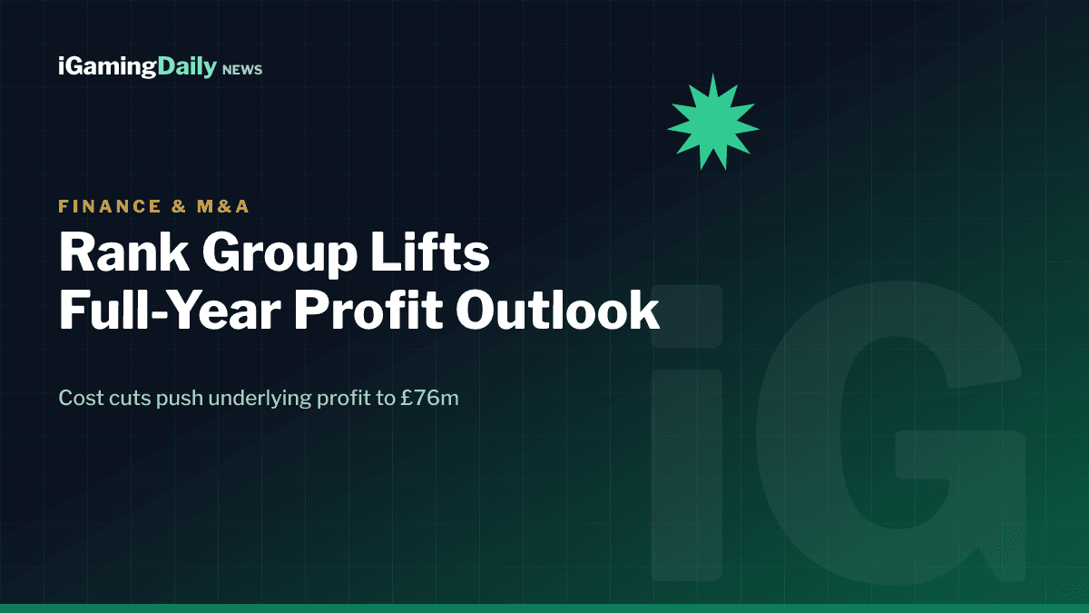 Rank Group full-year profit outlook raised to 76 million pounds 2026 trading update