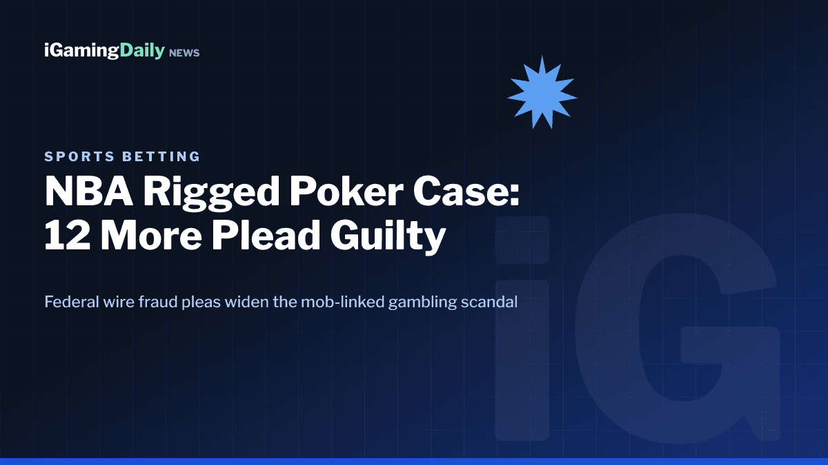 NBA rigged poker case federal wire fraud guilty pleas branded graphic for iGaming Daily News