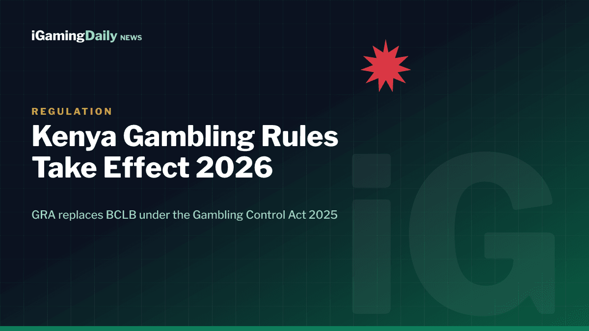 Kenya gambling regulations 2026 explainer showing the Gambling Regulatory Authority replacing the BCLB under the Gambling Control Act 2025