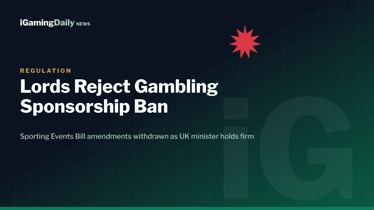 UK House of Lords rejects gambling sponsorship ban amendment in the Sporting Events Bill July 2026