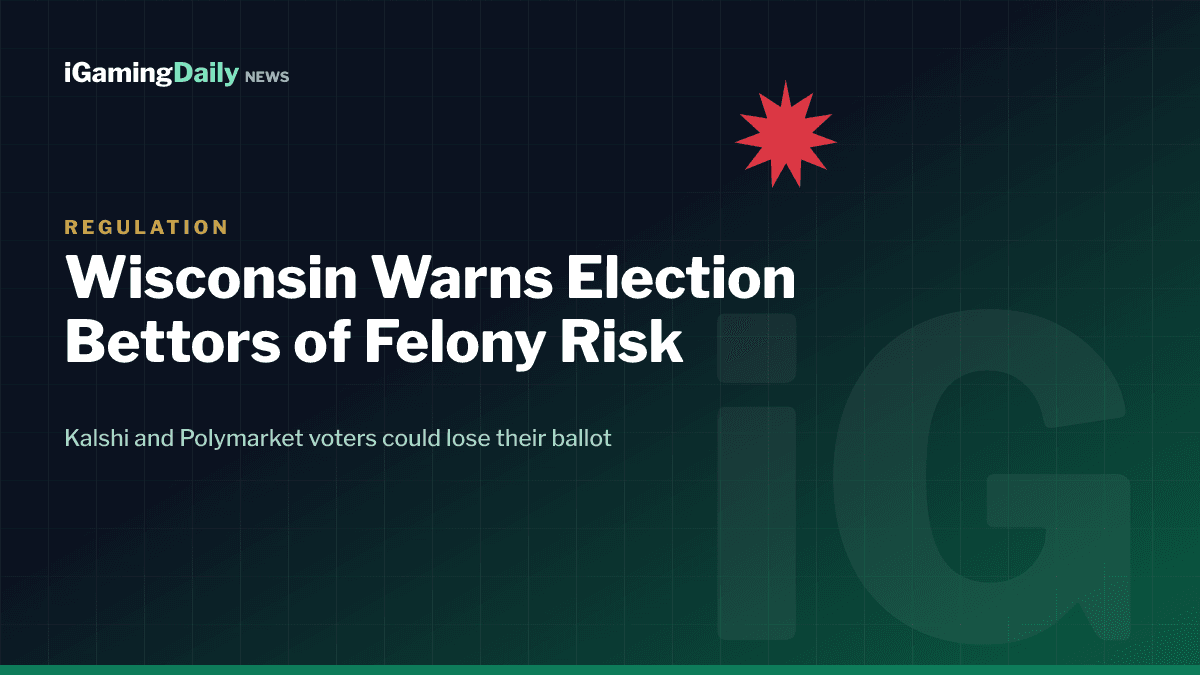 Wisconsin Elections Commission warning graphic about election prediction market betting felony risk