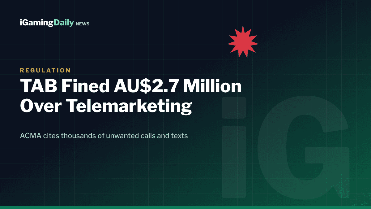 ACMA fines TAB Tabcorp AU$2.7 million for spam and telemarketing breaches graphic