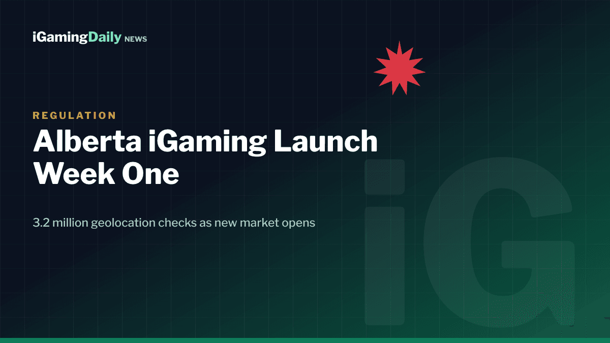 Alberta iGaming launch week one branded graphic showing 3.2 million geolocation checks