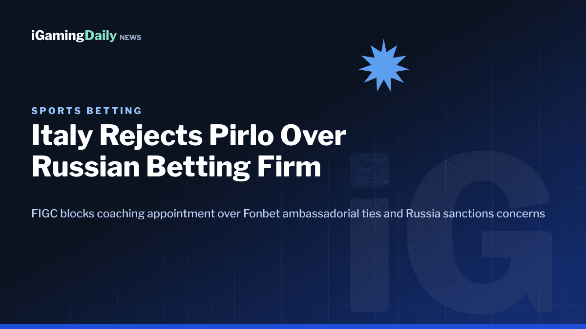 Italy FIGC rejects Andrea Pirlo coaching appointment over Fonbet Russian betting firm links