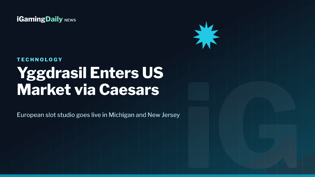 Yggdrasil Gaming US iGaming debut Caesars Michigan New Jersey