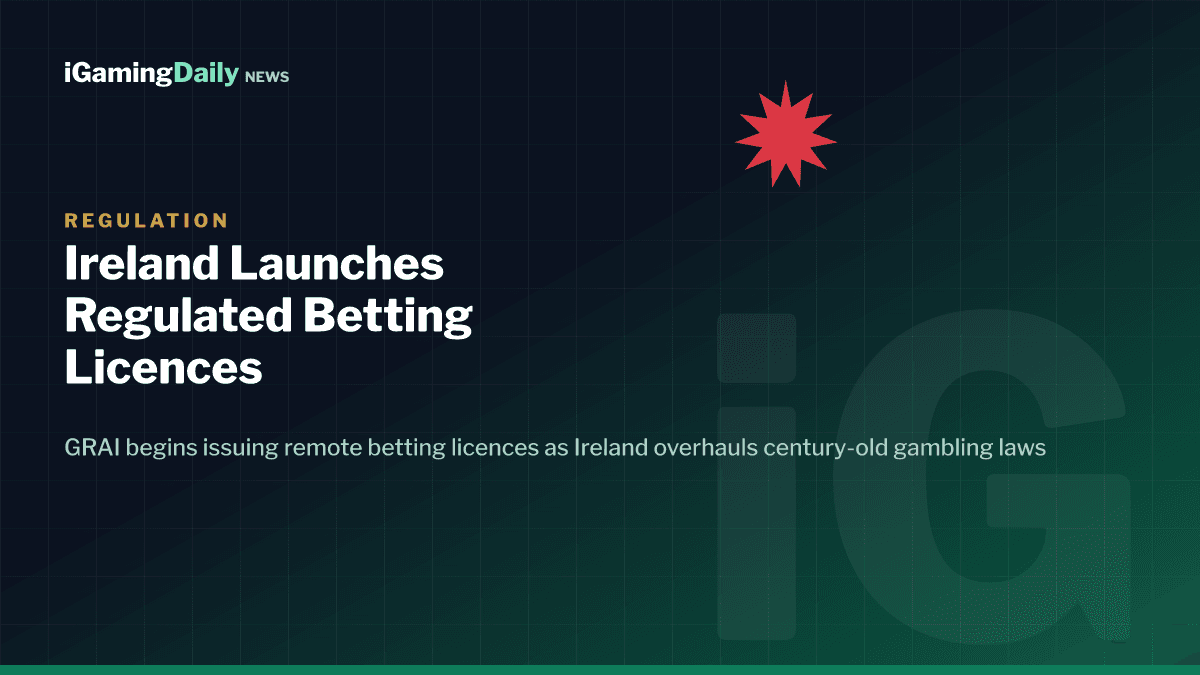 Ireland GRAI Gambling Regulatory Authority remote betting licence July 2026