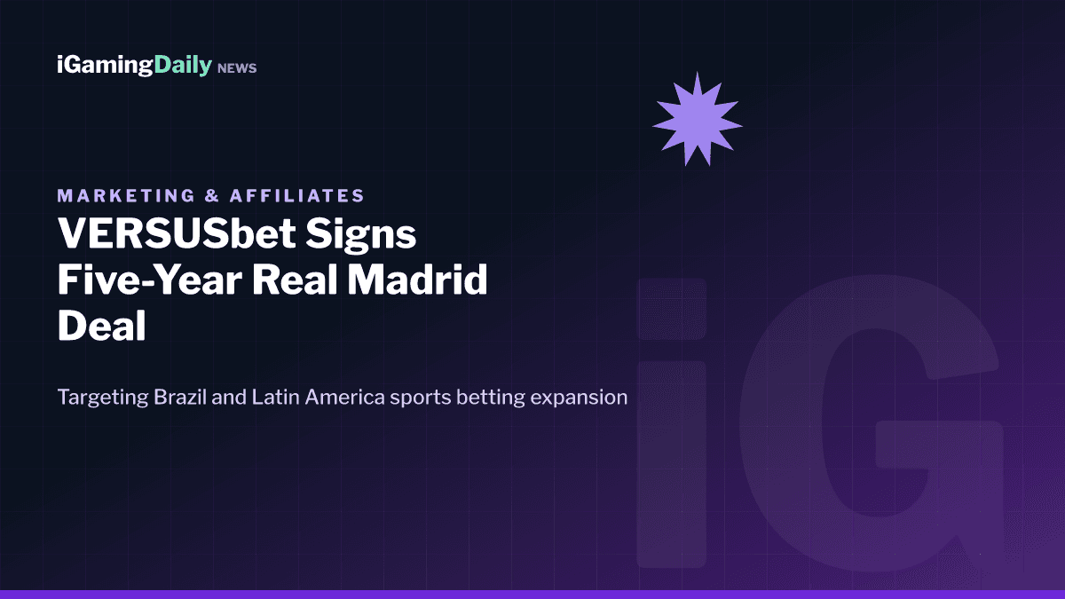 VERSUSbet Real Madrid five-year partnership Brazil Latin America sports betting