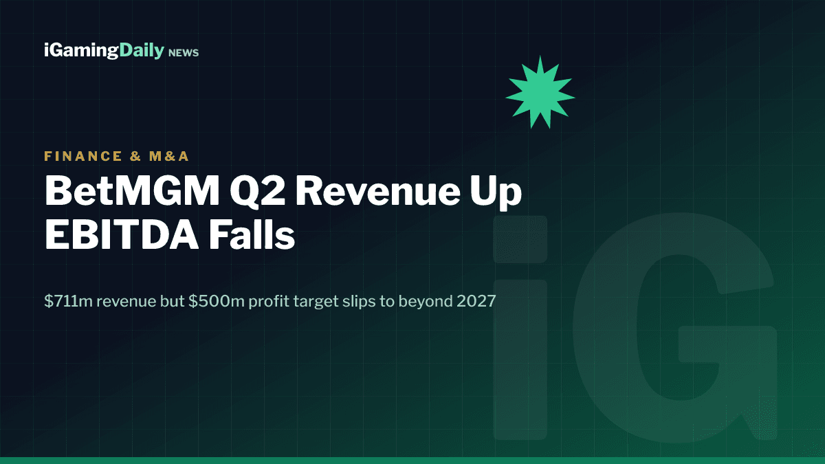 BetMGM Q2 2026 financial results revenue EBITDA iGaming market share