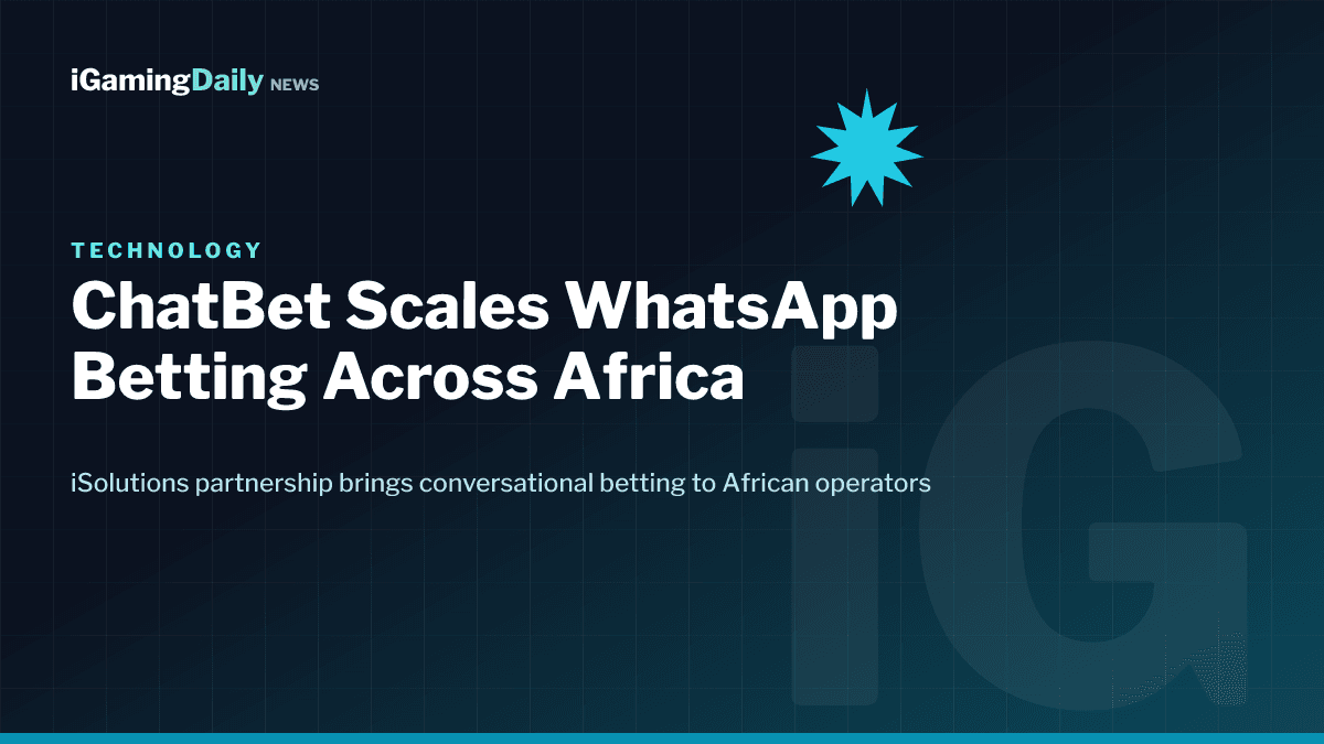 ChatBet iSolutions WhatsApp Telegram conversational betting Africa expansion