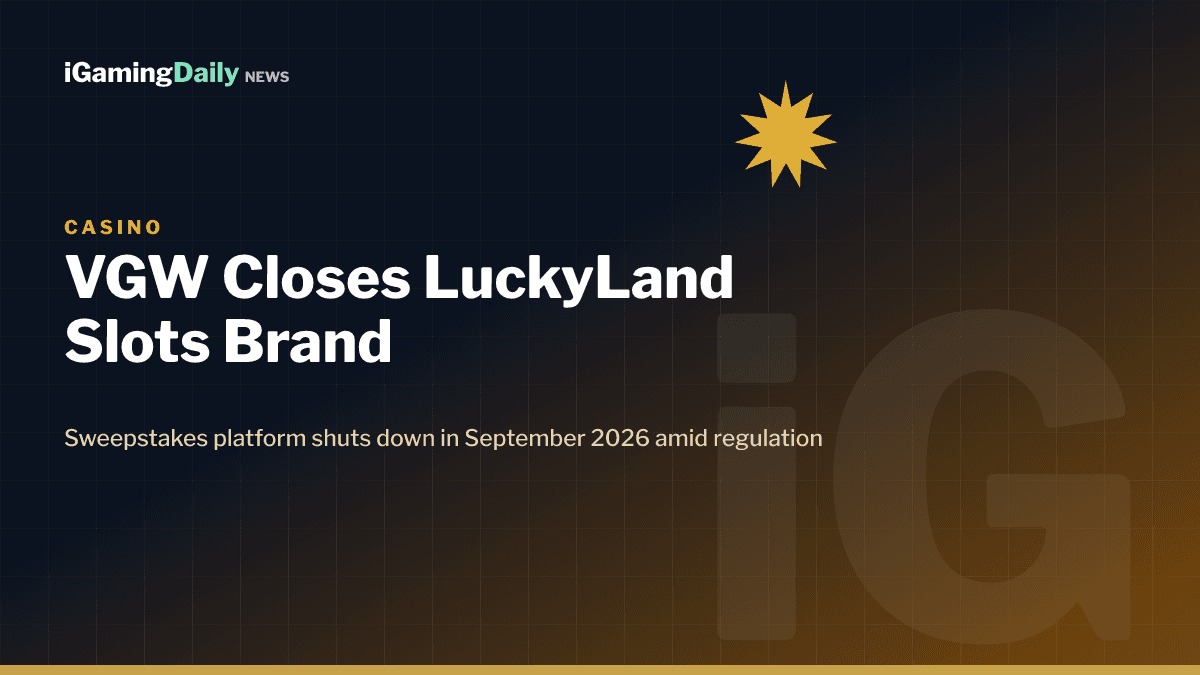 VGW LuckyLand Slots brand shutdown September 2026 sweepstakes casino closure