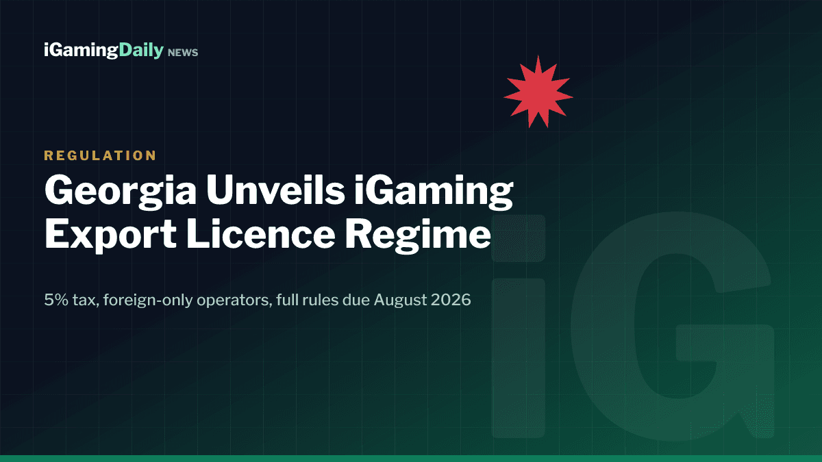 Georgia iGaming export licence regime 2026 with 5% GGR tax for foreign-only operators in Tbilisi