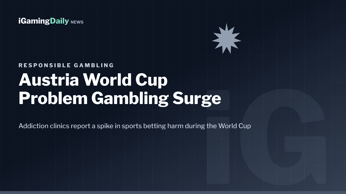 Austria problem gambling warning during World Cup 2026 with sports betting harm statistics from Vienna addiction clinic