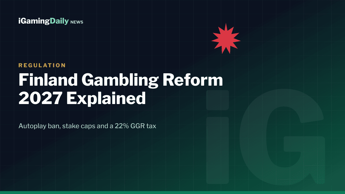 Finland gambling reform 2027 branded graphic on autoplay ban, stake caps and 22% GGR tax