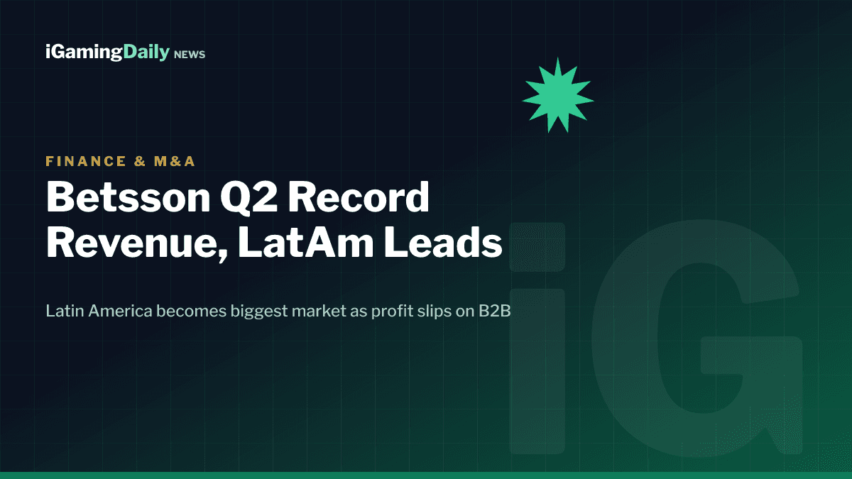 Betsson Q2 2026 results chart showing record 310.2 million euro revenue with Latin America as biggest market and falling operating profit
