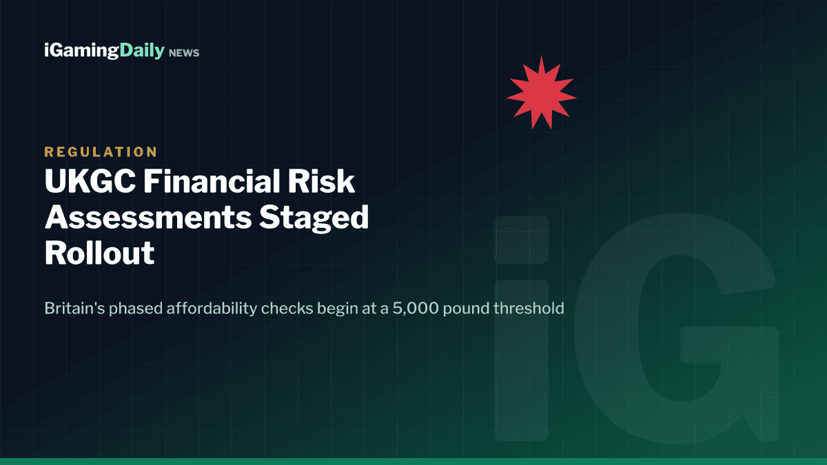 UK Gambling Commission financial risk assessments staged rollout thresholds and timeline graphic