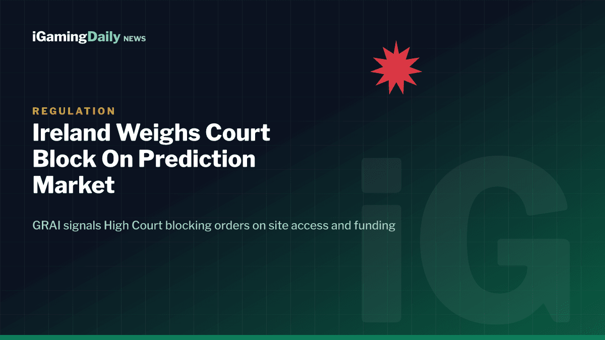 GRAI Ireland prediction market High Court blocking order regulation graphic