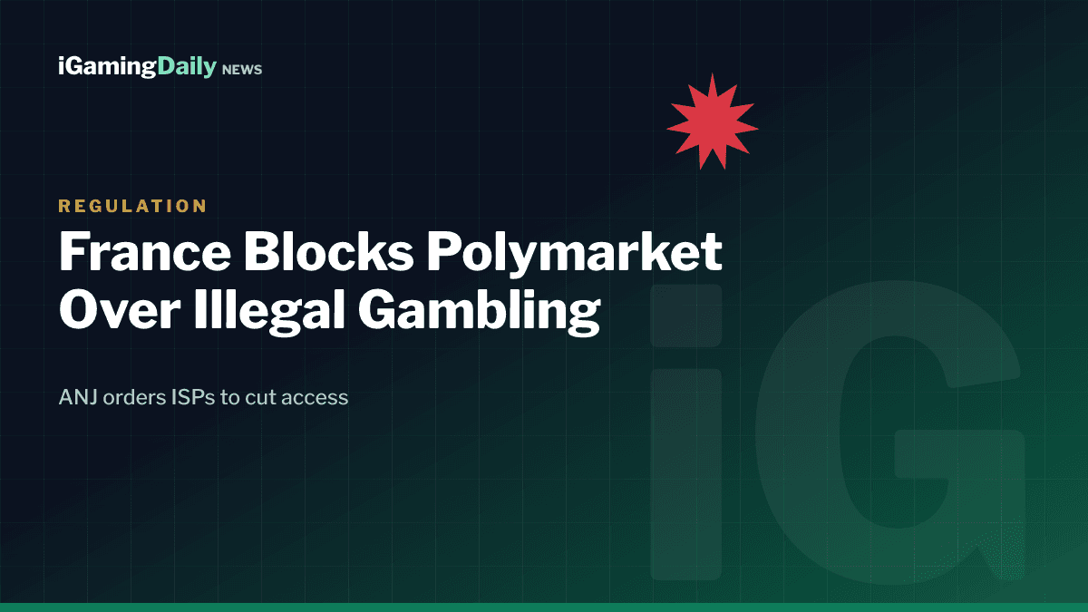 France blocks Polymarket, ANJ illegal gambling ruling graphic