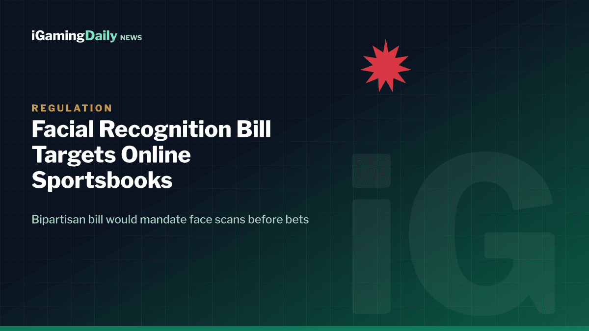 Branded graphic reading Facial Recognition Bill Targets Online Sportsbooks, illustrating the proposed US age verification law