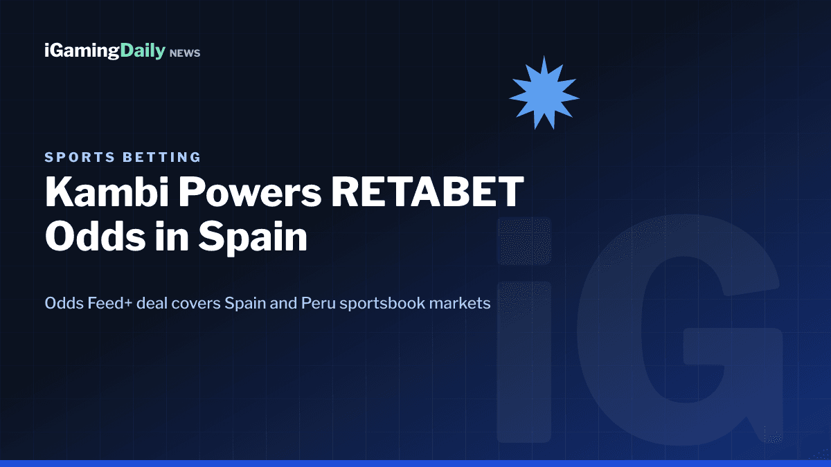 Kambi RETABET Odds Feed+ partnership graphic for Spain and Peru sportsbook markets