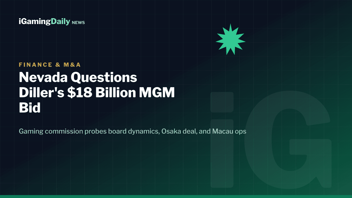Nevada Gaming Commission MGM Barry Diller People Inc $18 billion acquisition bid 2026